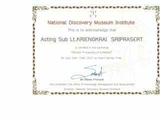 ประกาศนียบัตร หลักสูตร Efficient Processing of Exhibition National Discovery Museum Institute 